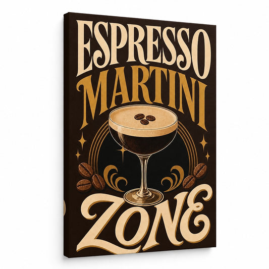 Espresso Martini Zone Typographic Canvas Wall Art - canvas wall art by AUSJOJO