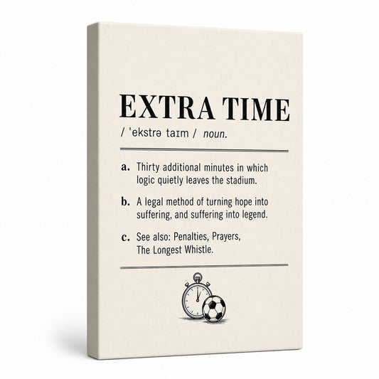 Extra Time Definition 05 Soccer Canvas Wall Art - soccer canvas wall art by AUSJOJO