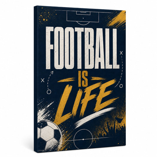 Football Is Life Typography Canvas Painting Wall Decor - soccer canvas wall art by AUSJOJO