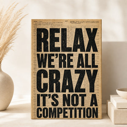 Relax We're All Crazy Dictionary Poster Canvas Wall Art - 01_main_white_left_wrap_refstyle