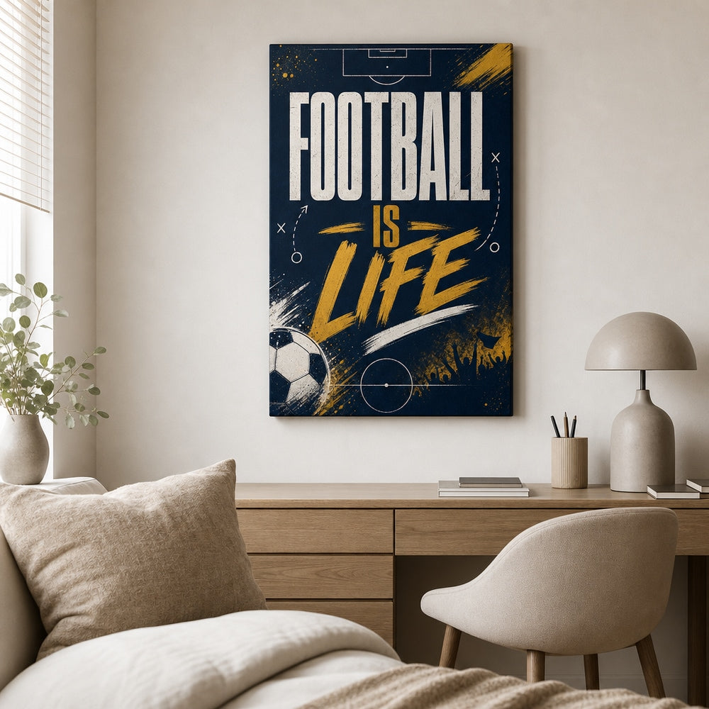 Football Is Life Typography Canvas Wall Art wall scene mockup