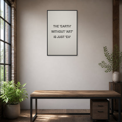 Earth Without Art Stencil Quote Floating Frame Wall Art - 02b_black_frame_wall_scene