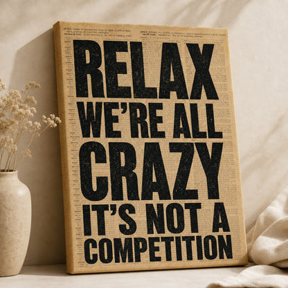 Relax We're All Crazy Dictionary Poster Canvas Wall Art - 03_detail_closeup_refstyle