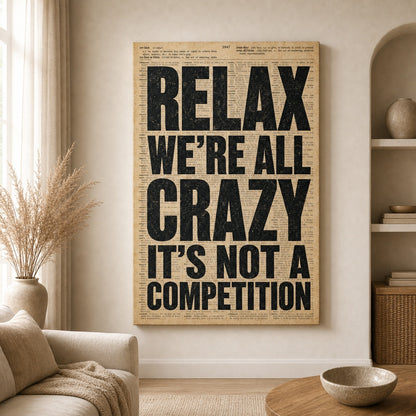 Relax We're All Crazy Dictionary Poster Canvas Wall Art - 06_sku_24x36_wall_refstyle_natural_lower