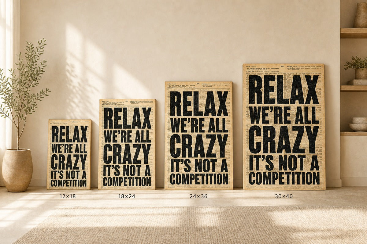 Relax We're All Crazy Dictionary Poster Canvas Wall Art - 08_size_comparison_refstyle_1200x800