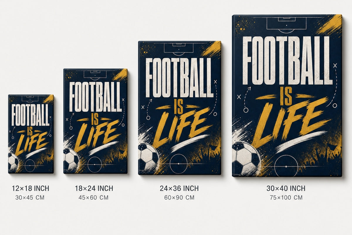Football Is Life Typography Canvas Wall Art canvas size comparison