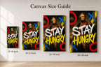 Stay Hungry General Urban Graffiti Oil Canvas Wall Art - 08_size_comparison