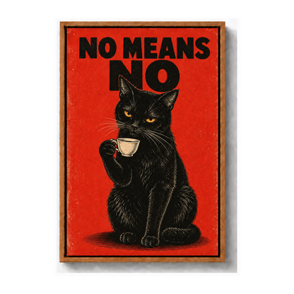 NO MEANS NO black cat artwork brown frame canvas print